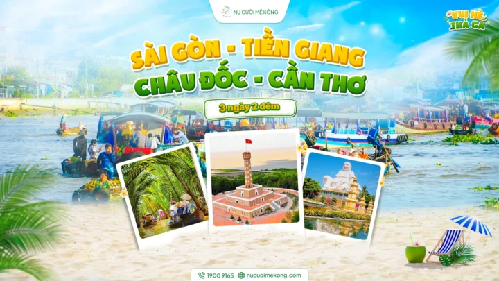 Tour Sài Gòn miền Tây 3 ngày 2 đêm - xuôi về vùng sông nước