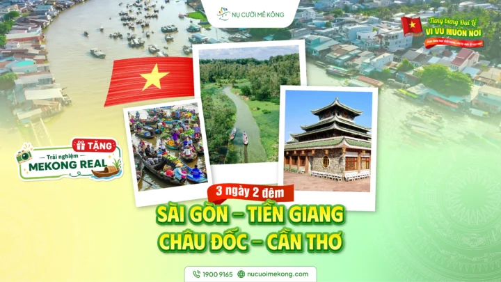 Tour Sài Gòn miền Tây 3 ngày 2 đêm - xuôi về vùng sông nước