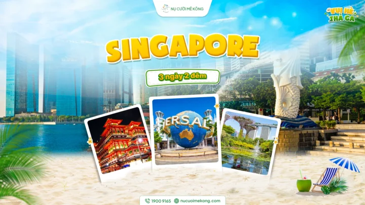 Tour Singapore 3 ngày 2 đêm - Gardens by the Bay và đảo Sentosa