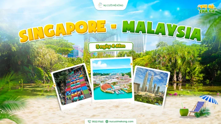 Tour Singapore Malaysia 5 ngày 4 đêm - Petronas và Marina Bay Sands