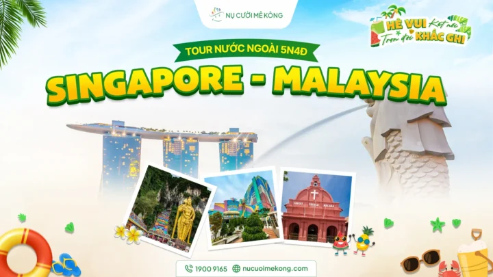 tour singapore malaysia 5 ngày 4 đêm