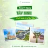 tour tây ninh núi bà đen 1 ngày khởi hành từ cần thơ