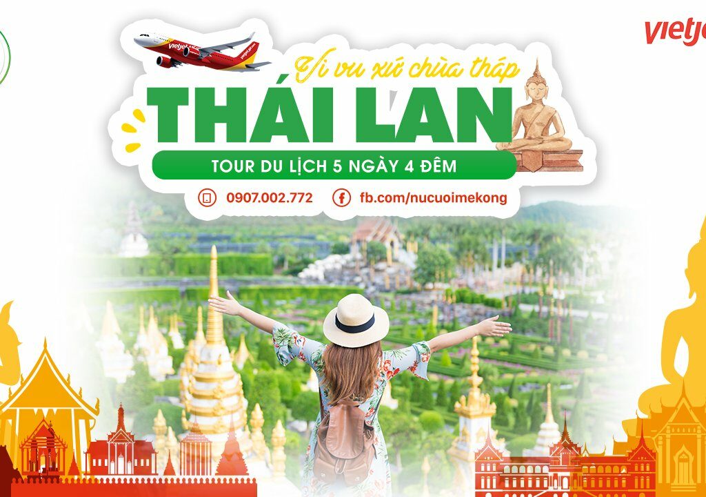 Tour Thái Lan 5 ngày 4 đêm từ Cần Thơ giá rẻ