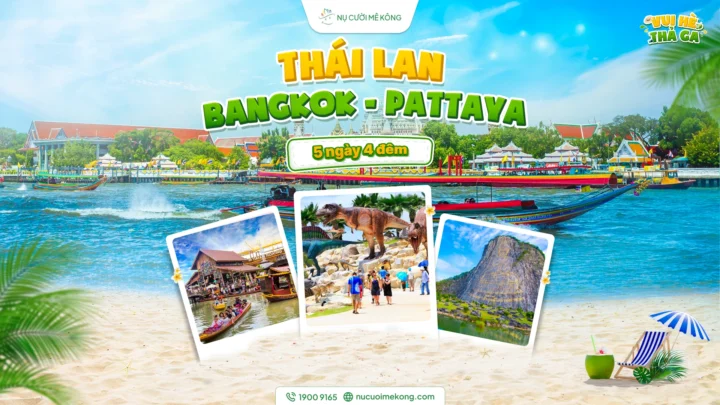 Tour Thái Lan Bangkok Pattaya 5 ngày 4 đêm - đất nước Chùa Vàng