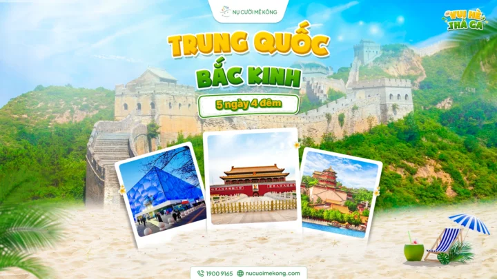 Tour Trung Quốc Bắc Kinh 5 ngày 4 đêm - Vạn Lý Trường Thành