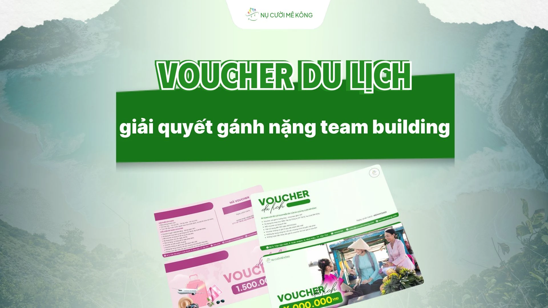 Voucher du lịch doanh nghiệp Nụ Cười Mê Kông - Tối ưu chi phí team building hiệu quả